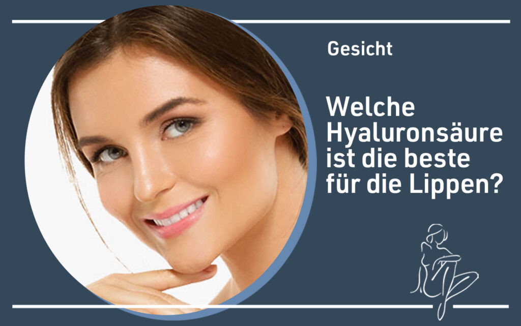 gesicht-welche-hyaluronsaeure-ist-die-beste-fuer-die-lippen