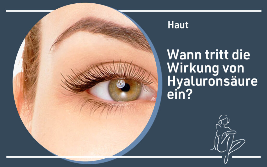 haut-wann-tritt-die-wirkung-von-hyaluronsaeure-ein